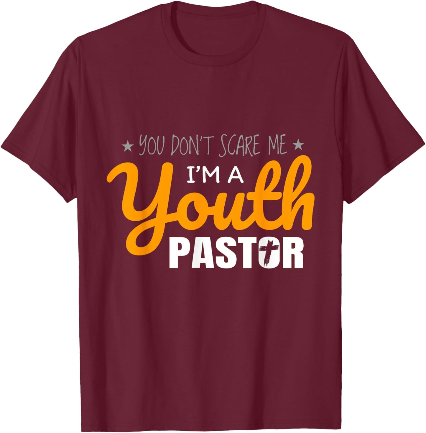 Youth Pastor Appreciation Gifts Christian Cool Religious T-Shirt - T-Shirt | Maroon