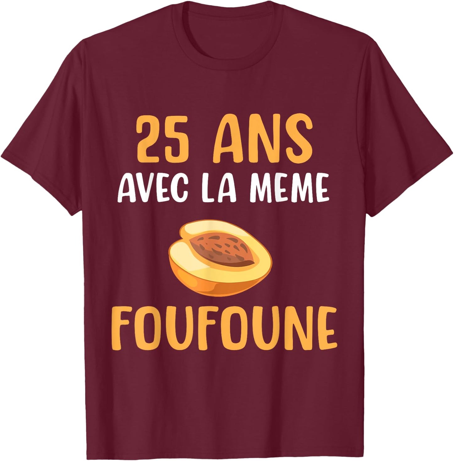 Anniversary Gift Wedding Man Groom 25 Years Funny , Black, S T-Shirt - T-Shirt | Maroon