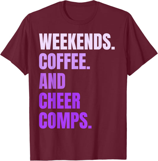 Weekends Coffee And Cheer Comps Retro Cheerleading Lovers T-Shirt - T-Shirt | Maroon