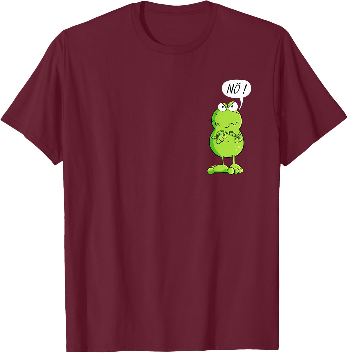 Statement with German Text "Frosch I Nö Fun Design I Nein Comic" T-Shirt - T-Shirt | Maroon