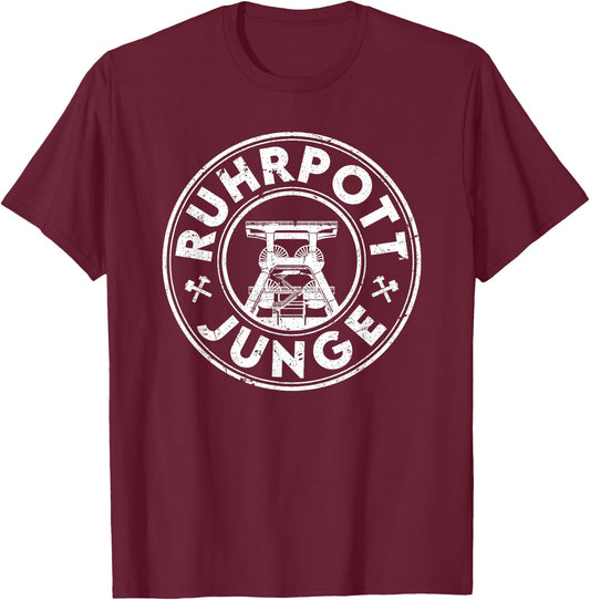 Ruhrpott Junge Heimat Liebe Bergbau Zeche Glück Auf , black T-Shirt - T-Shirt | Maroon