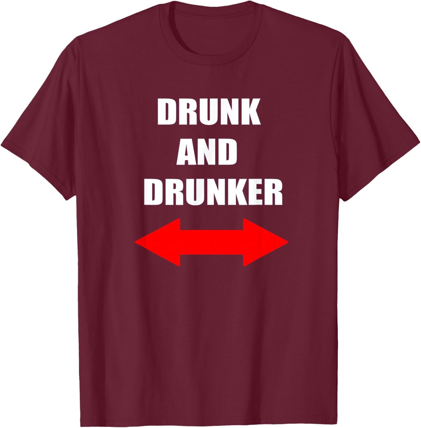 Funny Cruise Alcohol Drinking Drunk and Drunker T-Shirt - T-Shirt | Maroon