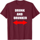 Funny Cruise Alcohol Drinking Drunk and Drunker T-Shirt - T-Shirt | Maroon