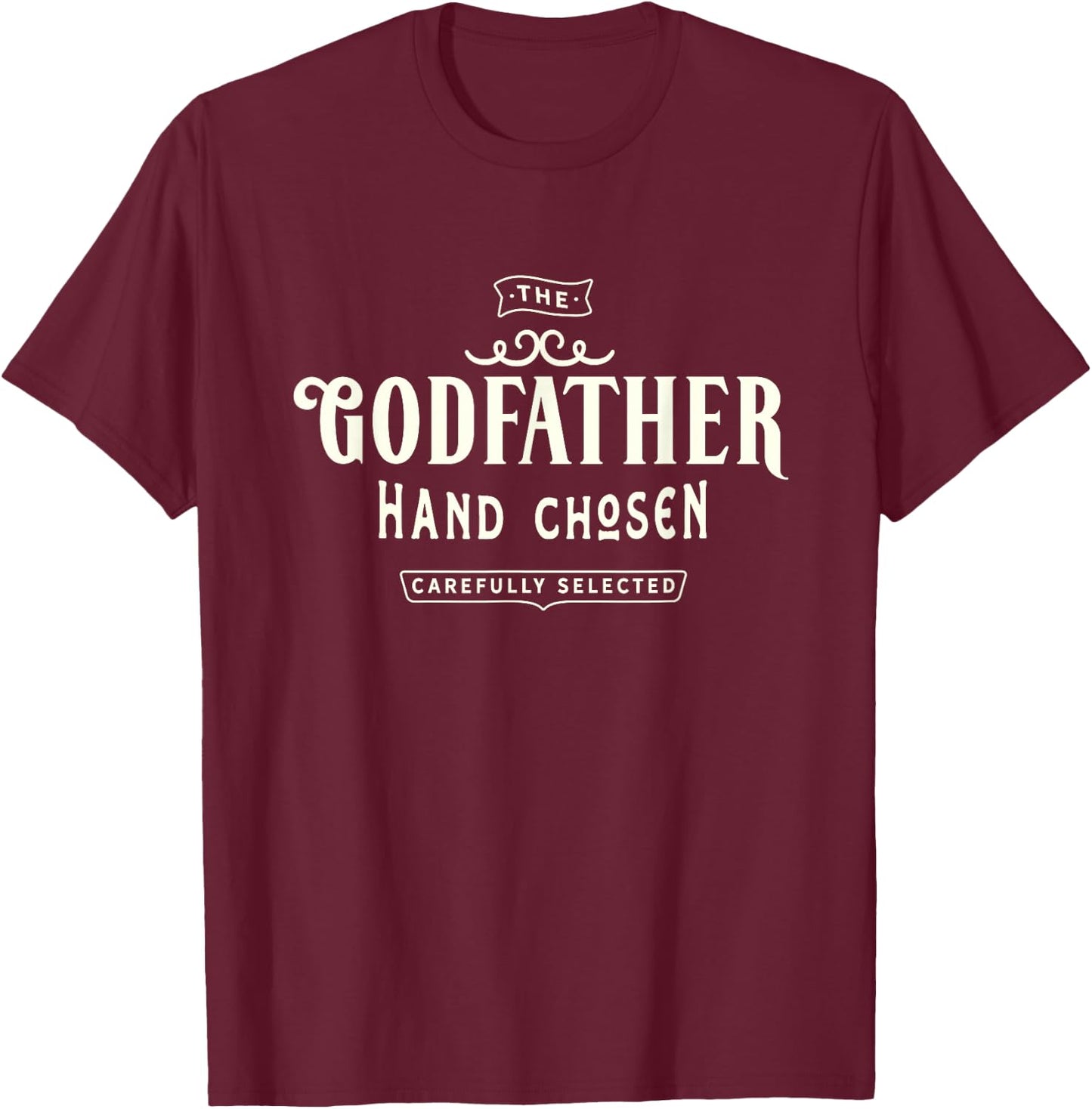 Godfather, Uncle, legend, proposal ideas for godchild T-Shirt - T-Shirt | Maroon