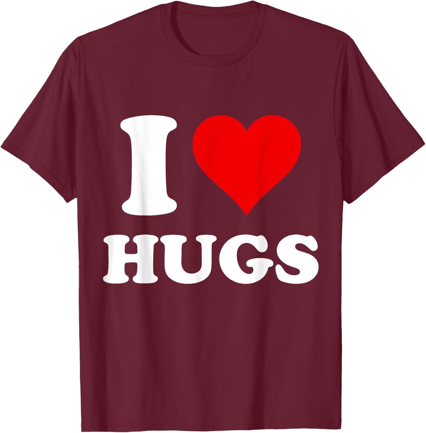 J'aime les câlins J'aime les câlins T-Shirt - T-Shirt | Maroon