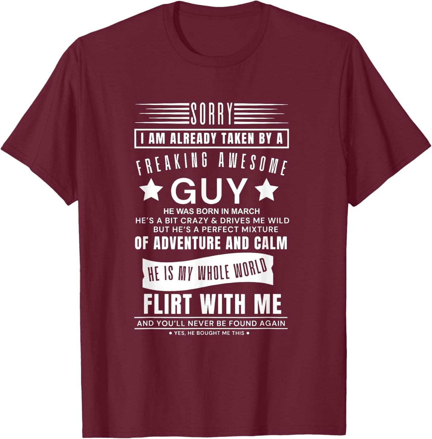 Sorry I Am Already Taken By A Freaking Awesome Guy Was March T-Shirt - T-Shirt | Maroon