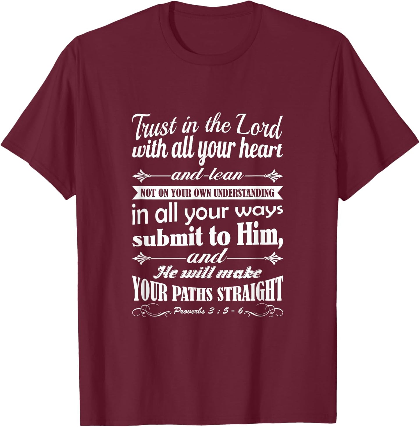 Trust in the Lord with all your heart bible verse Christian T-Shirt - T-Shirt | Maroon