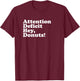 ADHD Attention Deficit Hey, Donuts! Lt T-Shirt - T-Shirt | Maroon