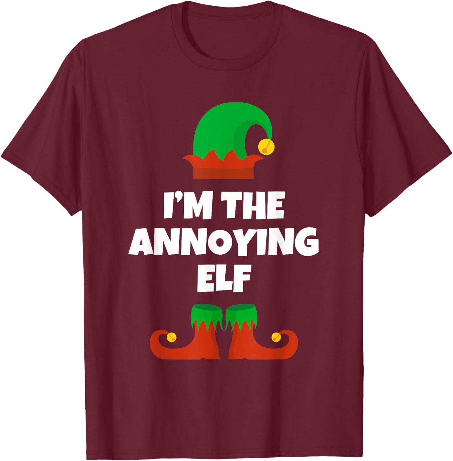 I'm The Annoying Elf Family Pajama Christmas Funny T-Shirt - T-Shirt | Maroon