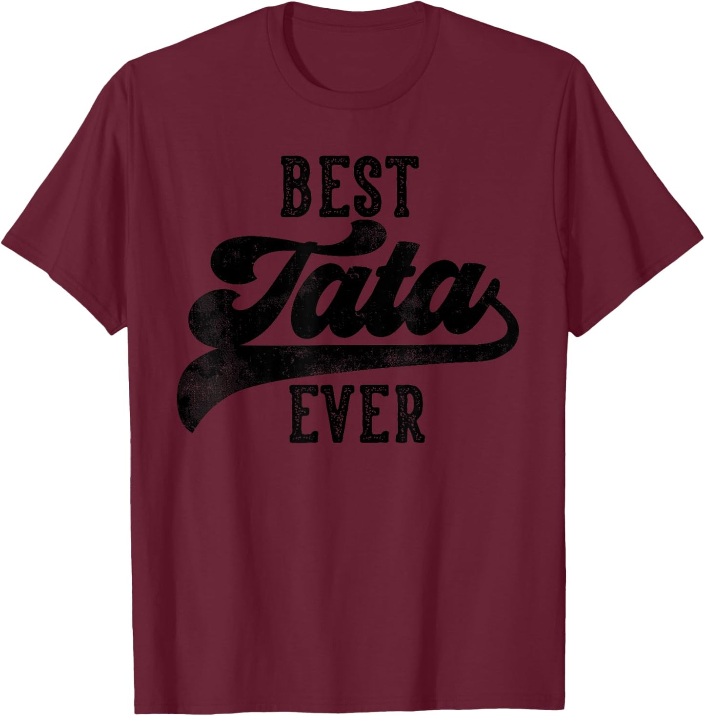 Tata Gifts From Grandkids Best Tata Ever Father's Day T-Shirt - T-Shirt | Maroon