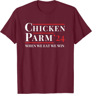 Chicken Parm Election 2024 When we eat we win Parody of Ha T-Shirt - T-Shirt | Maroon