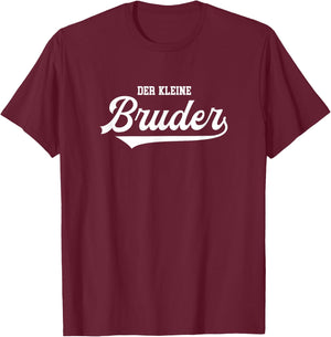 Kleiner Bruder Geburtstag Sohn Erwachsen Geschwister Brother T-Shirt - T-Shirt | Maroon