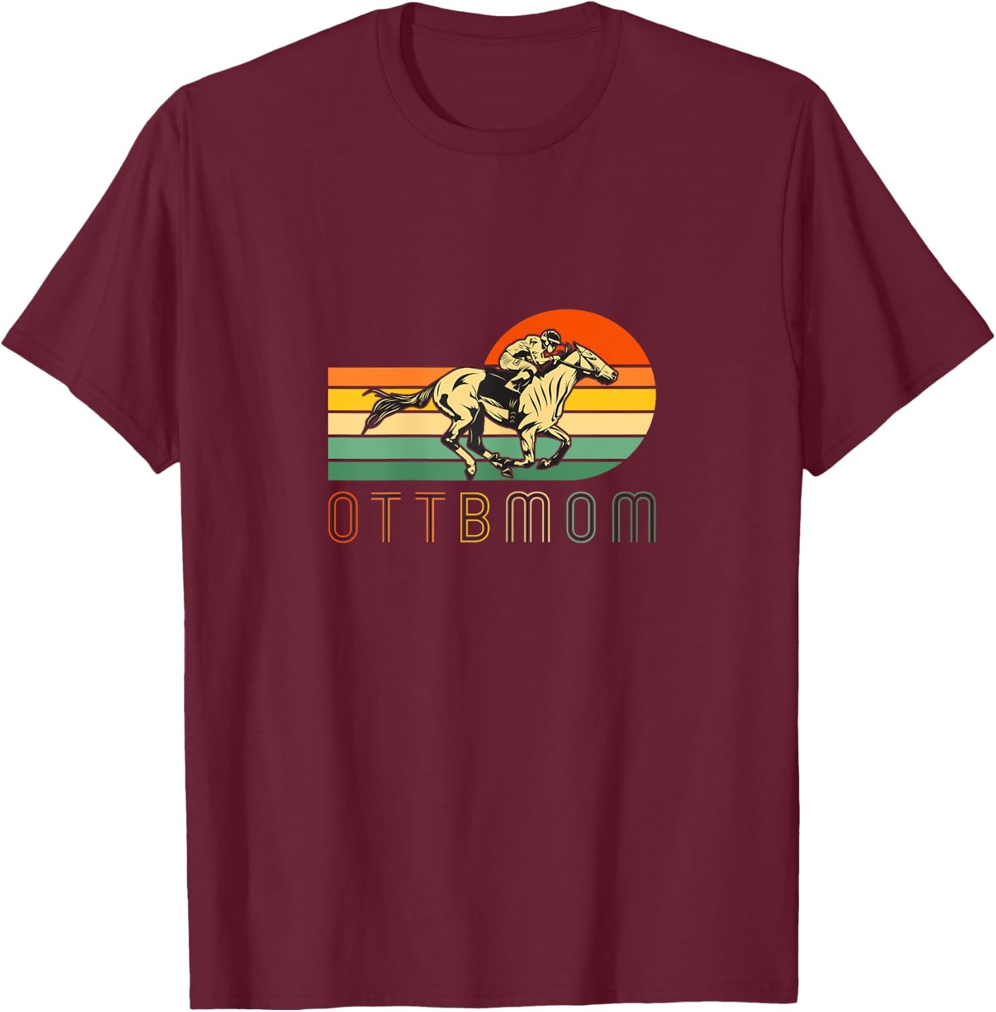 Funny Equestrian for Girls with Horses - OTTB Mom T-Shirt - T-Shirt | Maroon