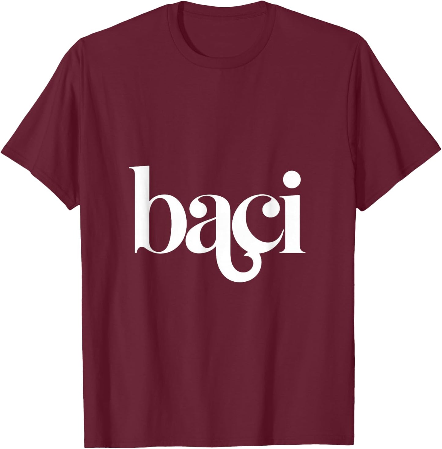 Baci, Italian Kiss, Kisses T-Shirt - T-Shirt | Maroon