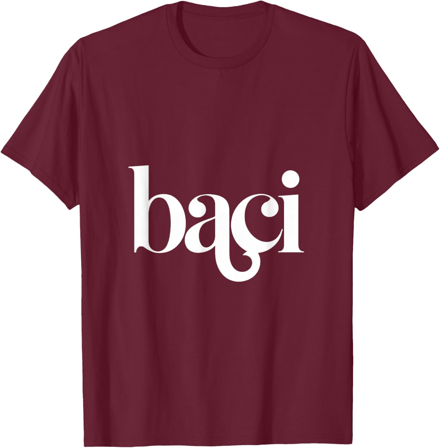 Baci, Italian Kiss, Kisses T-Shirt - T-Shirt | Maroon