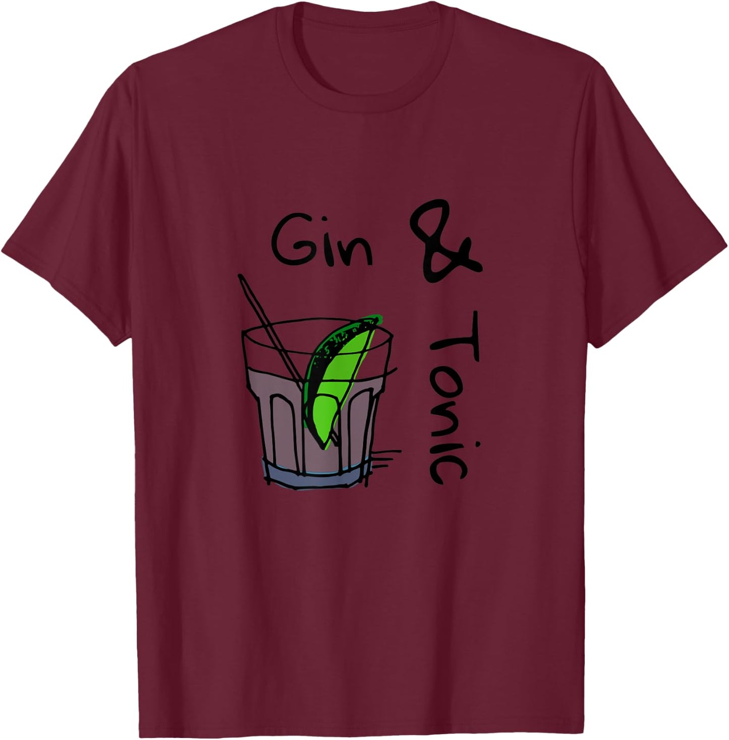 Gin Tonic Alkohol Party Bar Gin Tonic Geschenk T-Shirt - T-Shirt | Maroon