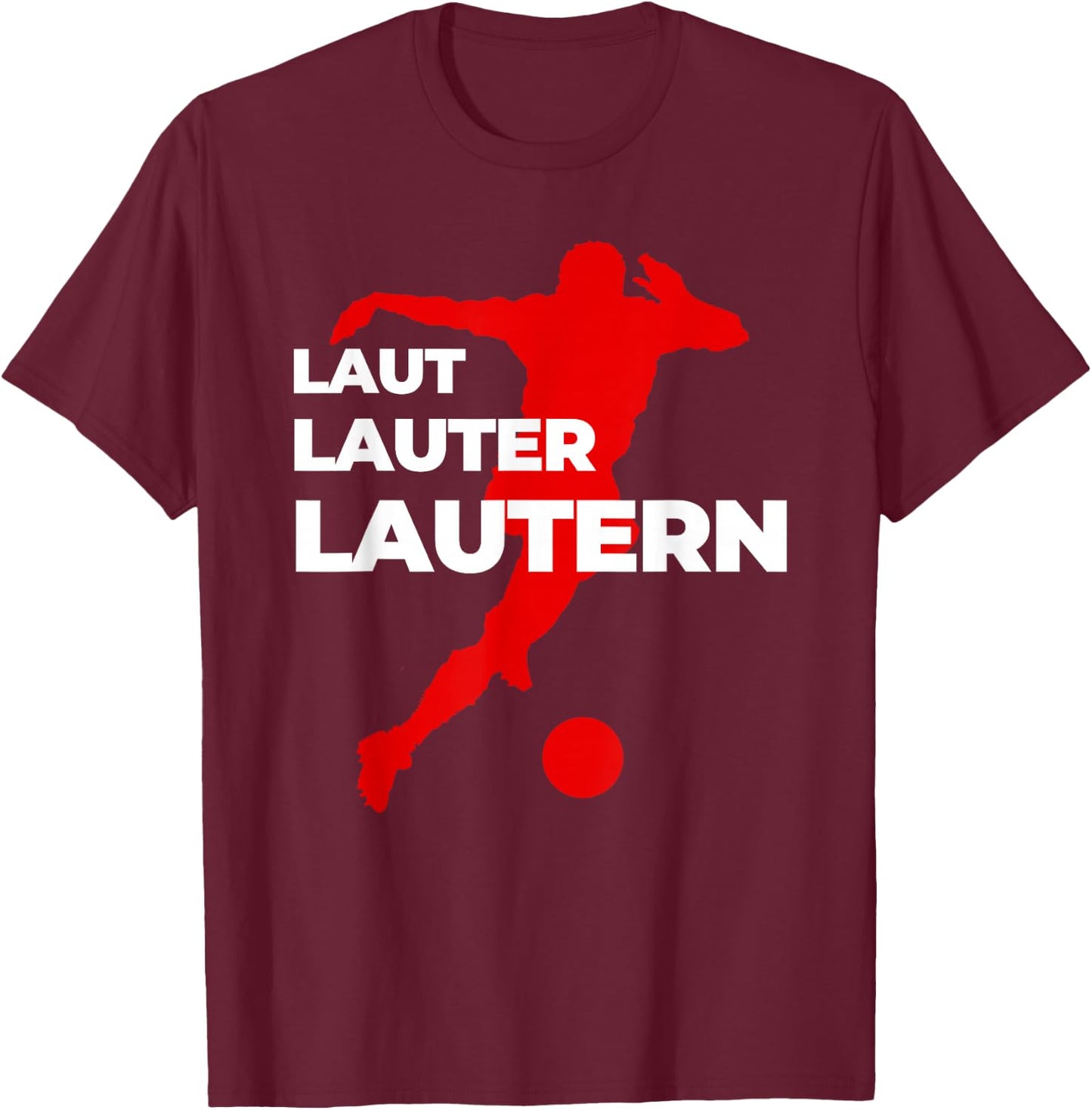 Football Lautern Verein Kaiserslautern Lautre Stadt Pfalz , black T-Shirt - T-Shirt | Maroon
