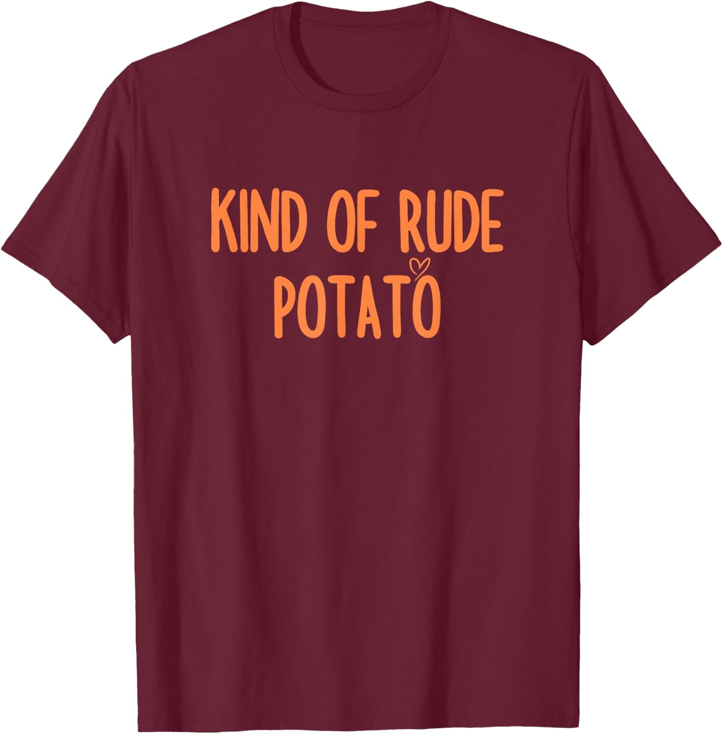 Matching Sweet Potato and Kind of Rude Potato for Couples T-Shirt - T-Shirt | Maroon