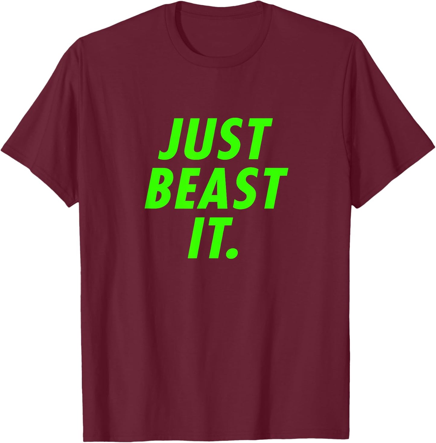 Just Beast It - Warrior Ninja Fan Shirt T-Shirt - T-Shirt | Maroon