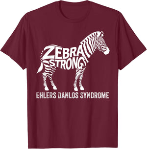 Zebra Strong EDS Awareness Ehlers Danlos Syndrome Warriors T-Shirt - T-Shirt | Maroon