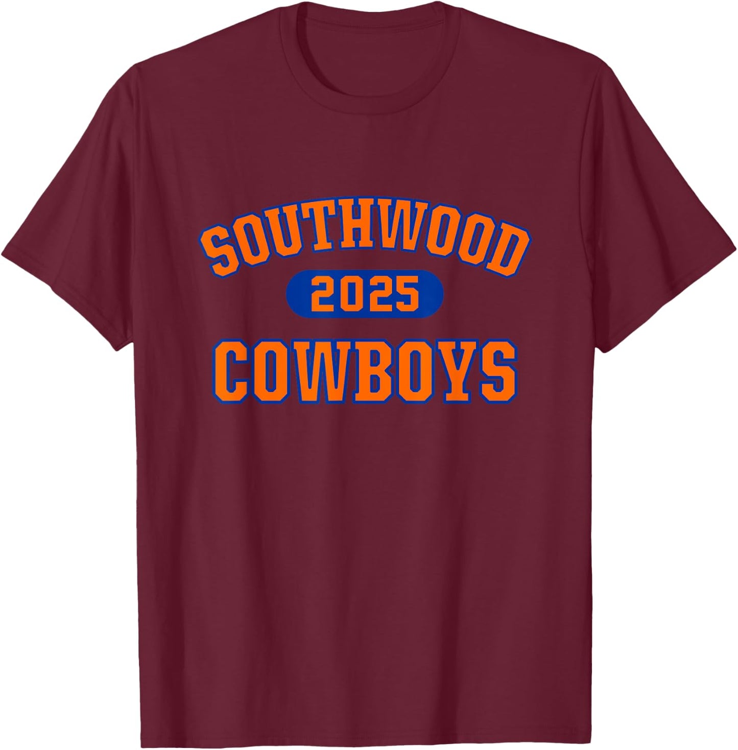 Southwood Cowboys High School Arch 2025 T-Shirt - T-Shirt | Maroon