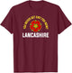Lancashire Owt For Nowt England UK Red Rose of Lancaster T-Shirt - T-Shirt | Maroon