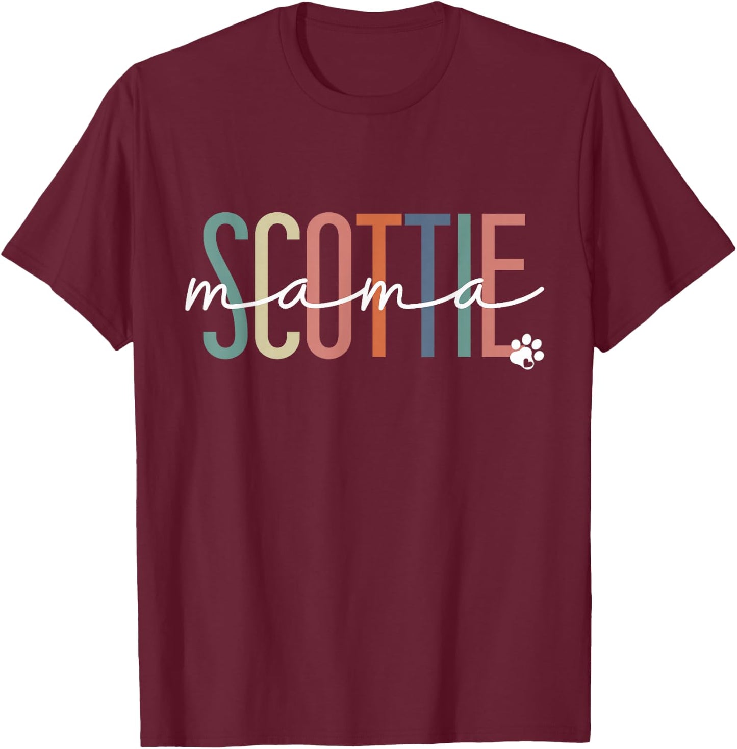 Scottie Mama Scottish Terrier Dog Mom Mother's Day T-Shirt - T-Shirt | Maroon