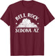 BELL ROCK SEDONA Arizona Vortex Red Rock Country Hiking T-Shirt - T-Shirt | Maroon
