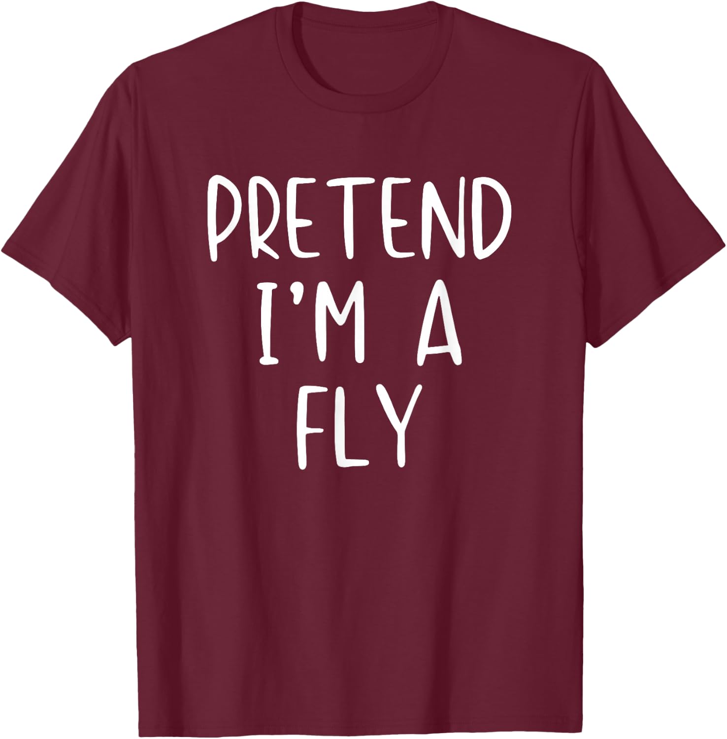 Pretend I'm A Fly Costume Halloween Funny Simple Adult Kid T-Shirt - T-Shirt | Maroon