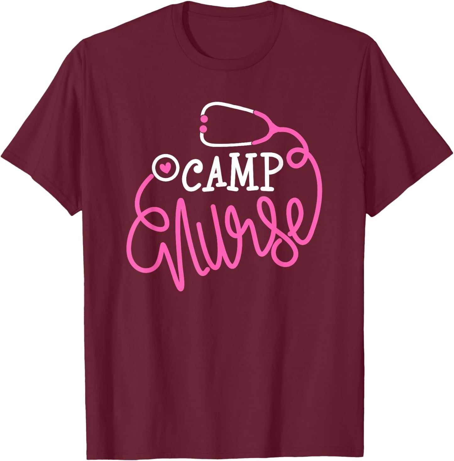 Camp Nurse Funny summer camp nursing Department Nurse T-Shirt - T-Shirt | Maroon