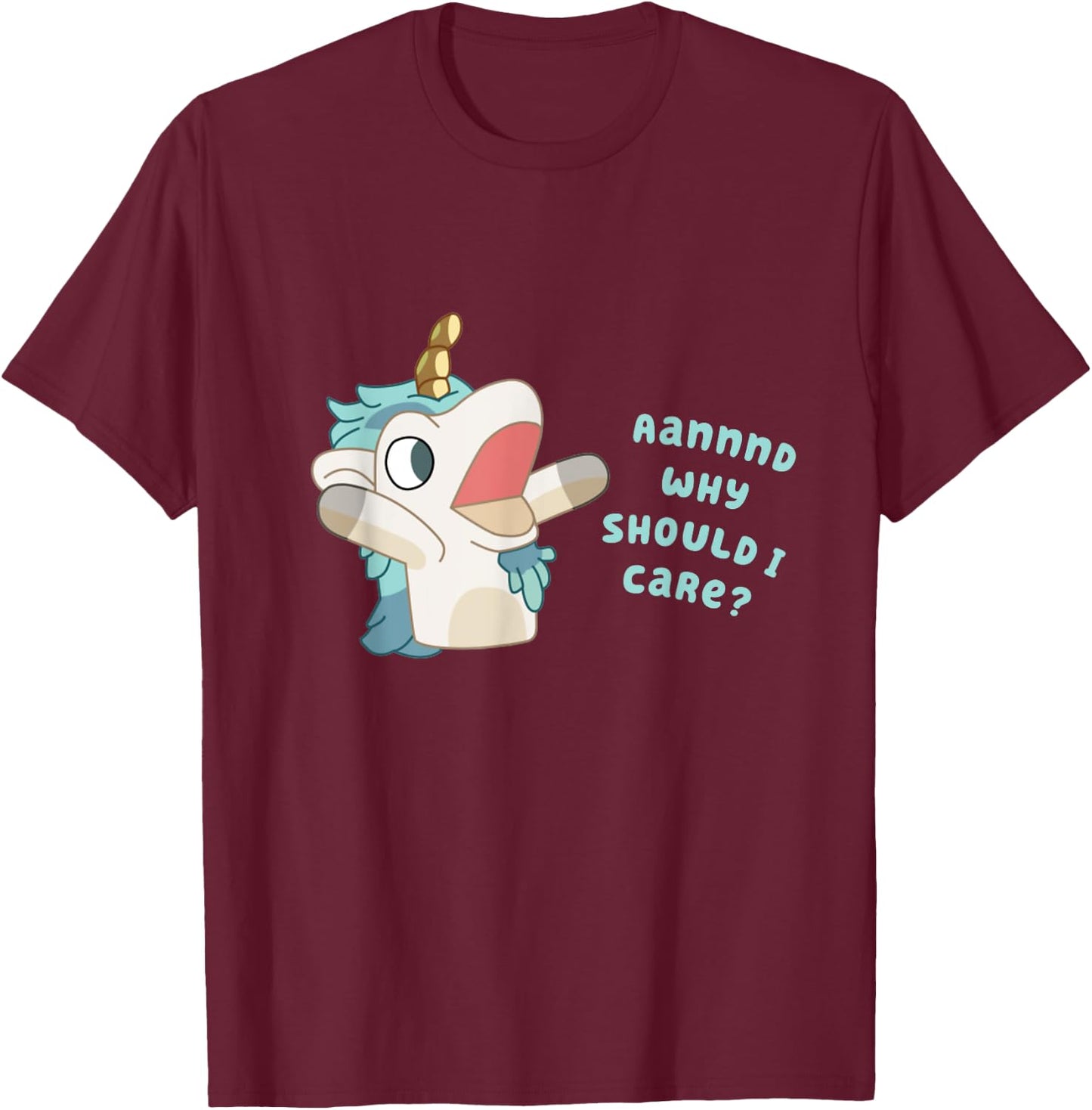 Warum sollte ich mich kümmern | Unicorse T-Shirt - T-Shirt | Maroon