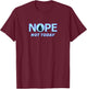 No, Heute Nicht | Magic TCG Blue Mana Funny T-Shirt - T-Shirt | Maroon