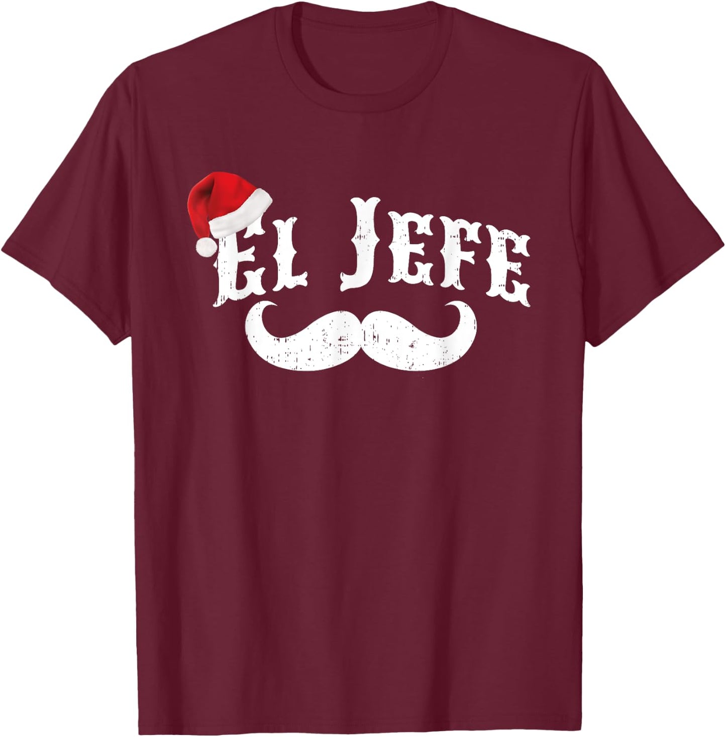 El Jefe The Boss in Spanish Santa Hat T-Shirt - T-Shirt | Maroon