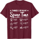 Things I do in my spare time playing Timpani T-Shirt - T-Shirt | Maroon