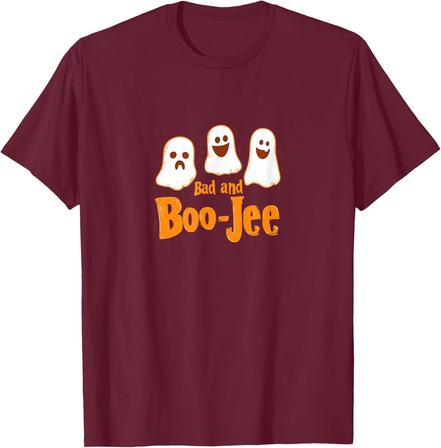 Bad and Boo-Jee Funny Ghost Halloween Design T-Shirt - T-Shirt | Maroon