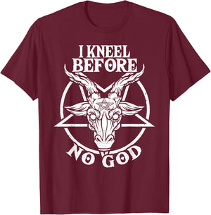 I Kneel Before No God Baphomet Pentagram Gothic & Satanic T-Shirt - T-Shirt | Maroon