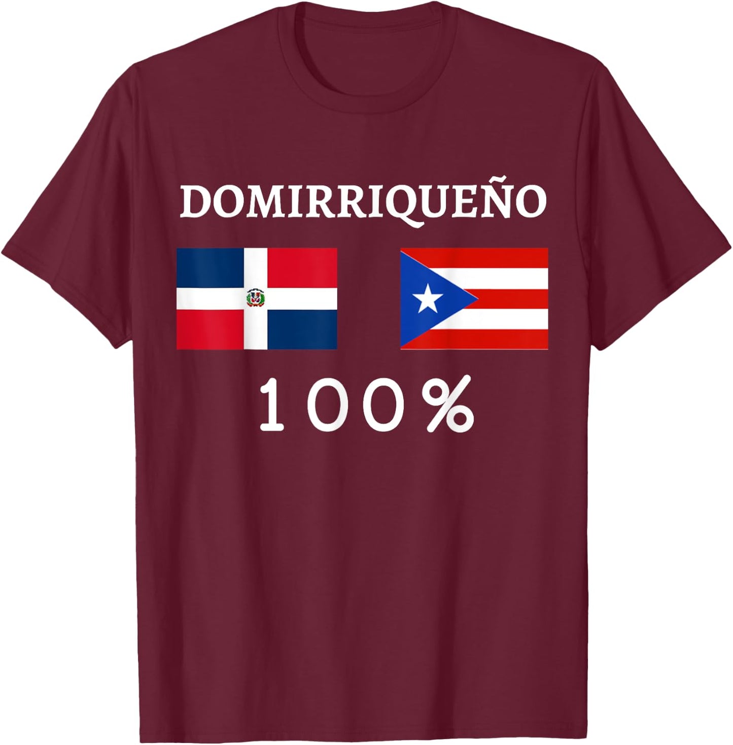 Dominican Republic and Puerto Rico Domirriqueño Pride Gifts T-Shirt - T-Shirt | Maroon
