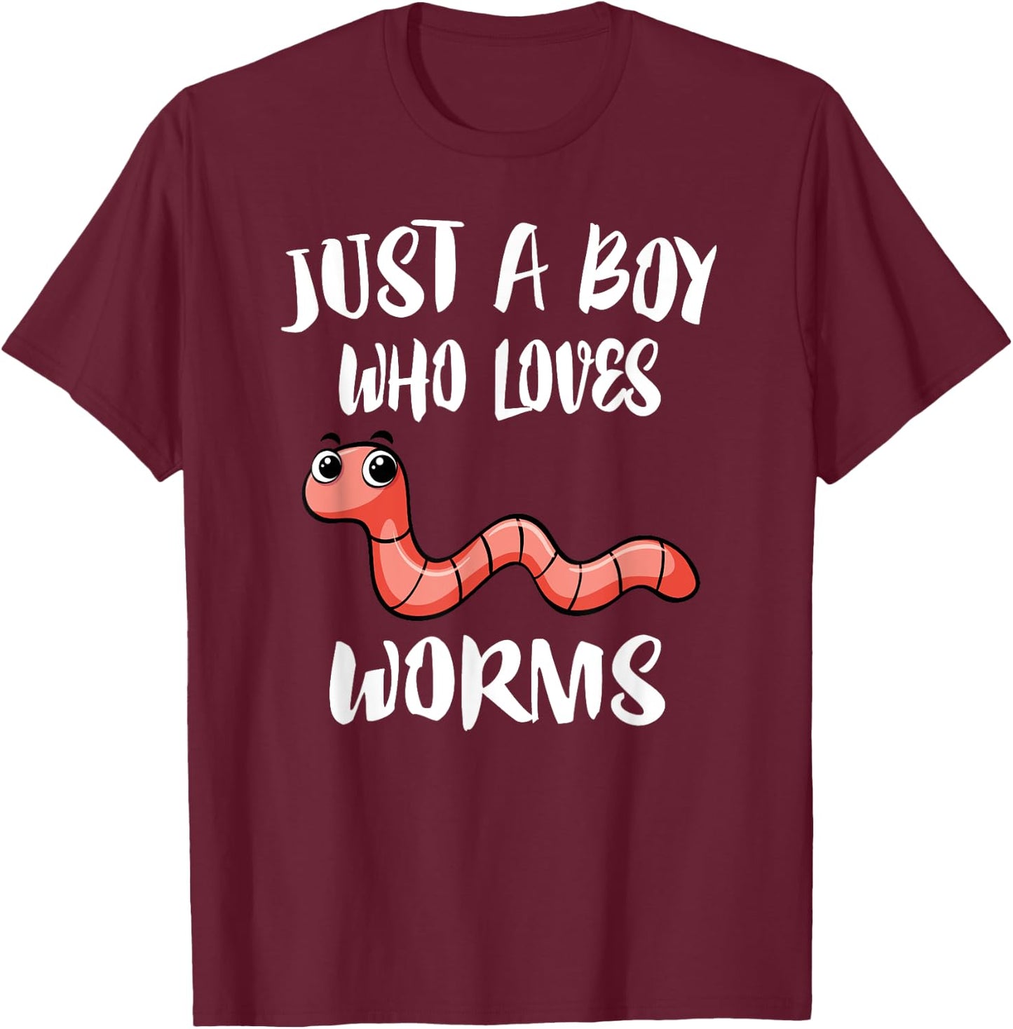 Just A Boy Who Loves Worms Animal Gift T-Shirt - T-Shirt | Maroon