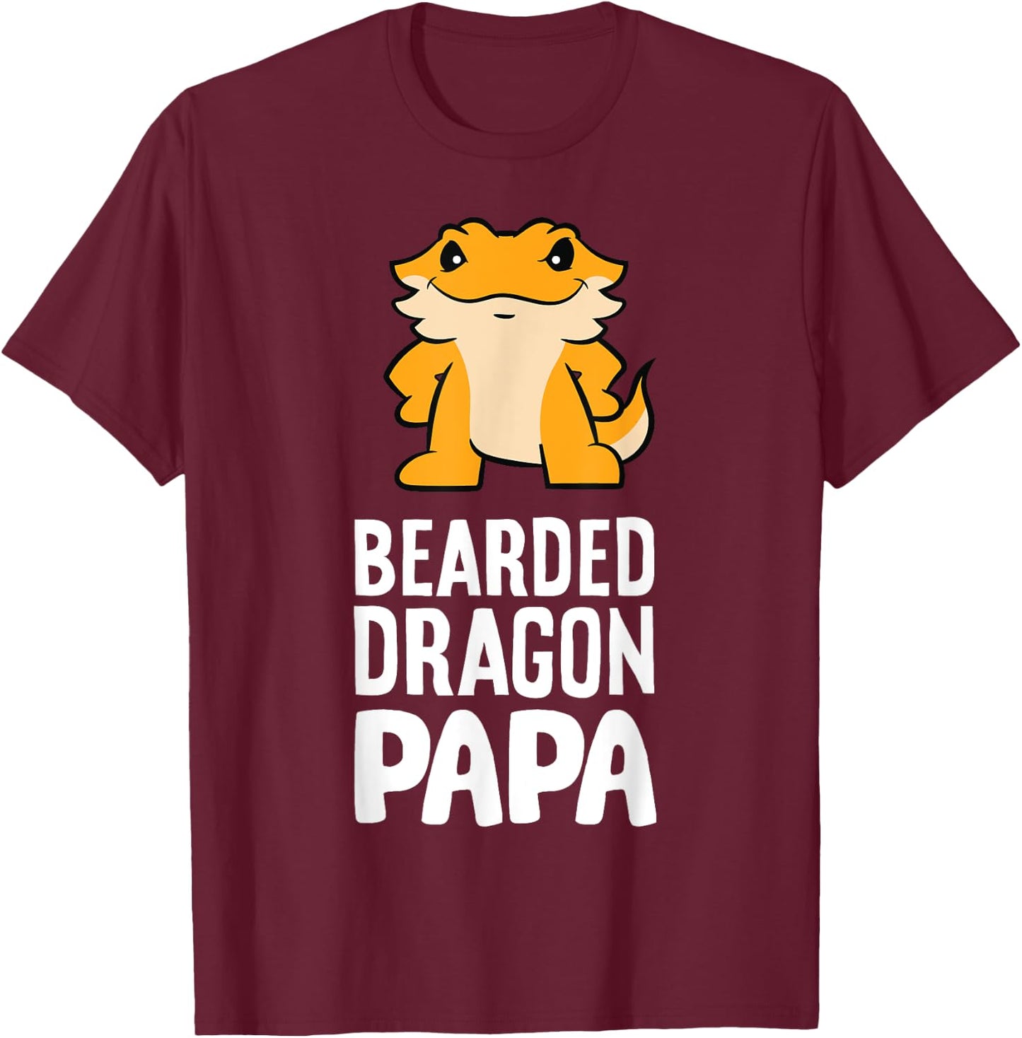 Bearded Dragon Papa Reptile Owner Bearded Dragon Dad T-Shirt - T-Shirt | Maroon