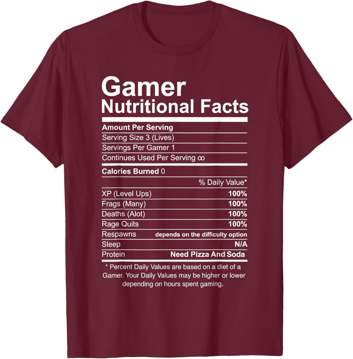 Gamer Nutritional Facts Cool Gamer Video Game Funny T-Shirt - T-Shirt | Maroon