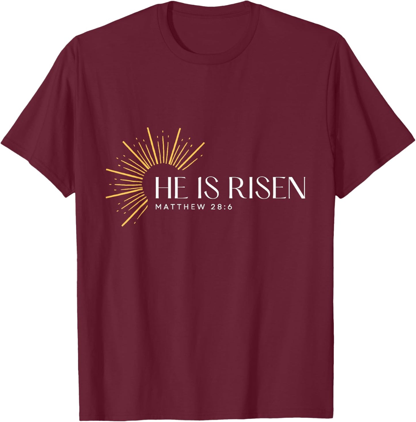 He is Risen Sunrise | Men and Women | Youth T-Shirt - T-Shirt | Maroon