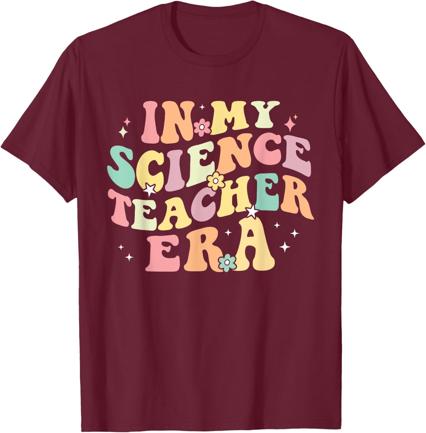 in My Science Teacher Era Retro Back to School STEM Teacher Women T-Shirt - T-Shirt | Maroon