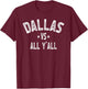 Vintage Dallas vs all Y'all Sport Men Women T-Shirt - T-Shirt | Maroon