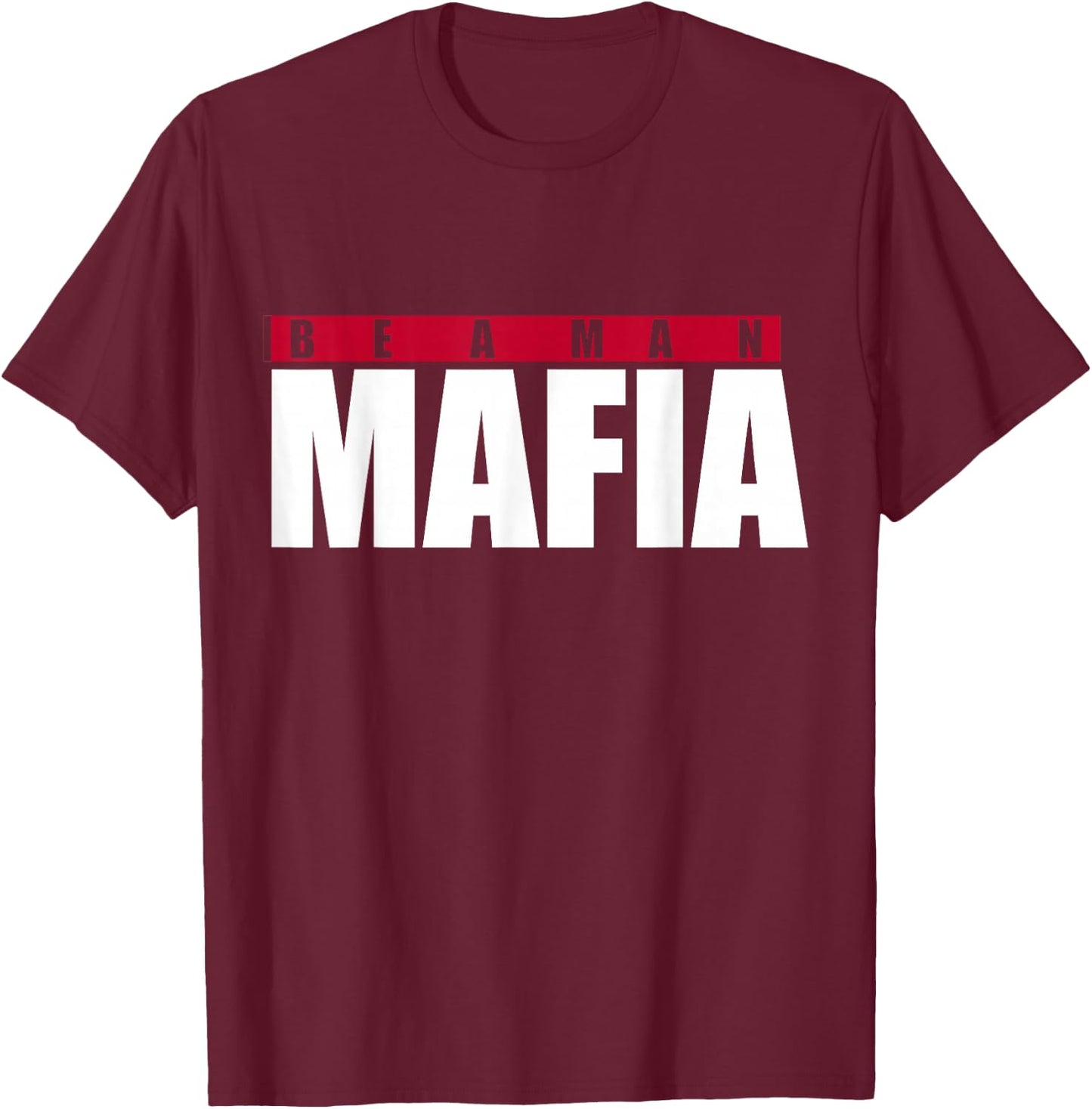 Be A Man Mafia T-Shirt - T-Shirt | Maroon