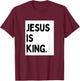 Jesus Is King - Minimalist Christian Religious Jesus T-Shirt - T-Shirt | Maroon