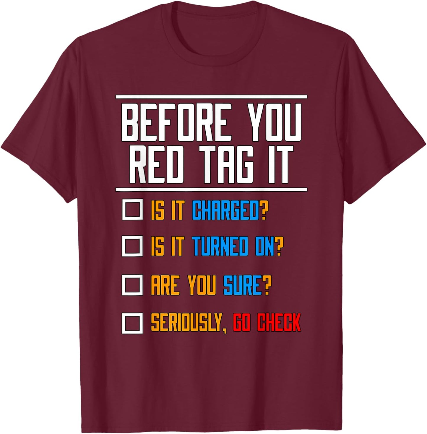 Before You Red Tag IT Associates Problem Solver Swagazon T-Shirt - T-Shirt | Maroon