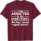 I Was Addicted To The Hokey Pokey T Shirt T-Shirt - T-Shirt | Maroon