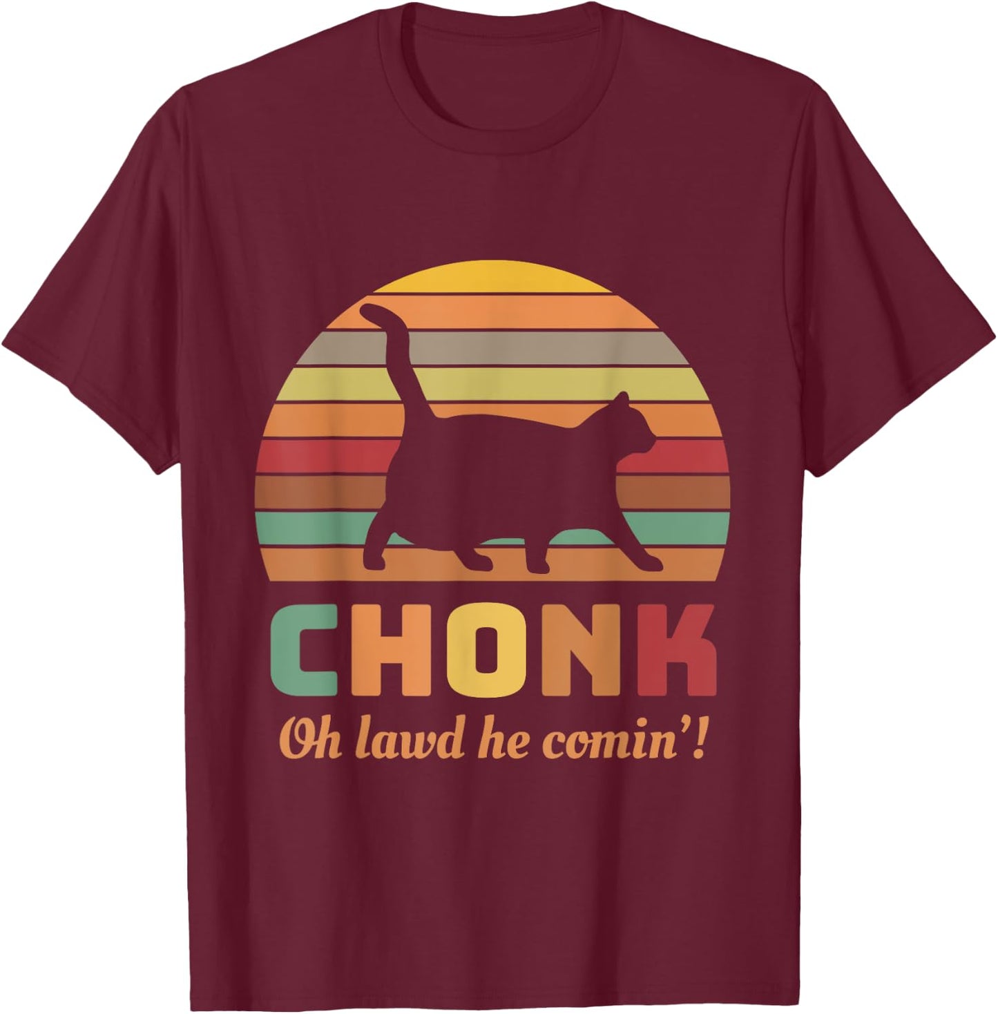 Chonk Cat Scale Meme Retro Oh lawd he comin' Memes Women Girls Kids T-Shirt - T-Shirt | Maroon
