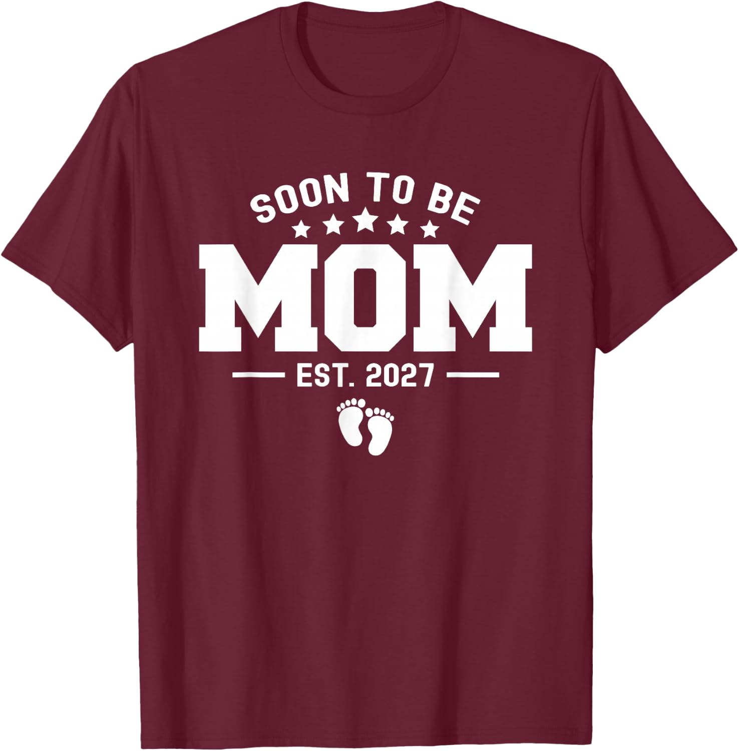 Soon to Be Mom Est. 2027 Women Pregnancy Promoted to Mommy T-Shirt - T-Shirt | Maroon