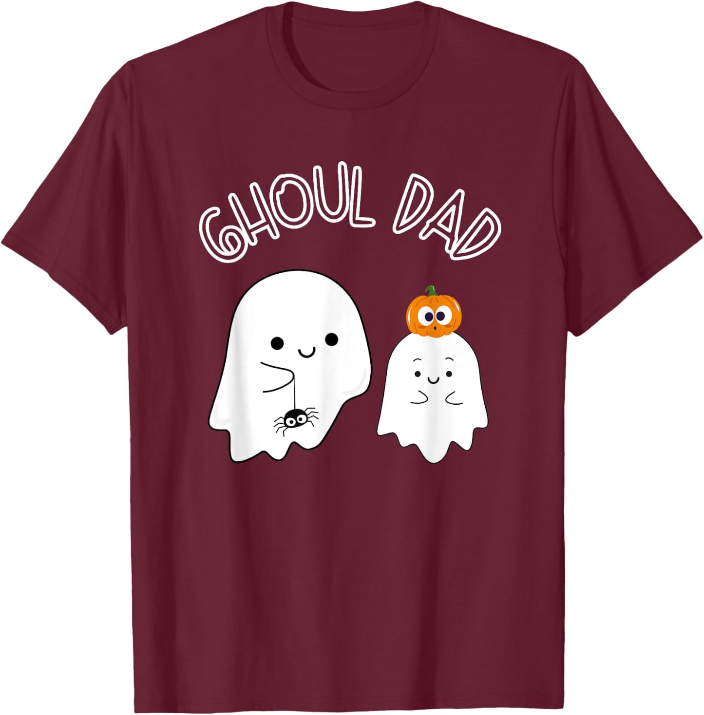 Ghoul Dad, Halloween Father, Daddy Ghost Trick or Treating T-Shirt - T-Shirt | Maroon